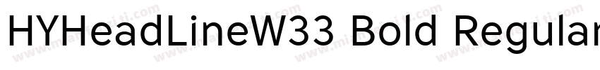 HYHeadLineW33 Bold Regular字体转换